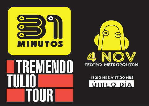 31 Minutos Regresa A La CDMX Con Su Tremendo Tulio Tour - Periódico ...